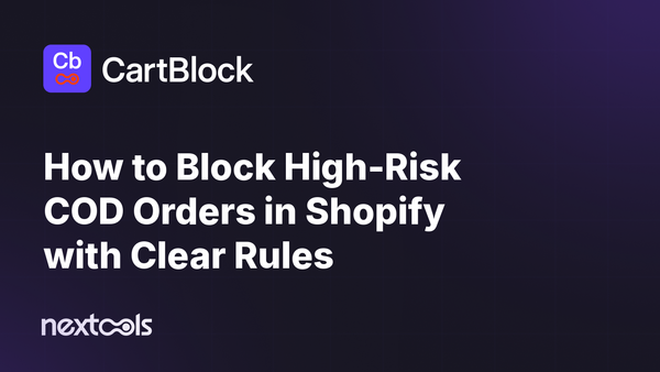How to Block High-Risk COD Orders in Shopify with Clear Rules