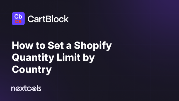 How to Set a Shopify Quantity Limit by Country