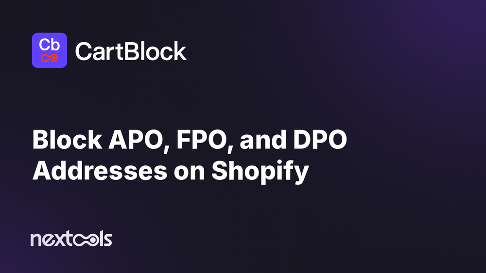 How to Block APO, FPO, and DPO Addresses at Shopify Checkout