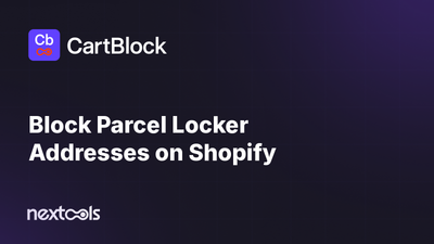 How to Block Parcel Locker Addresses at Shopify Checkout