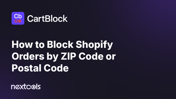 How to Block Shopify Orders by ZIP Code or Postal Code