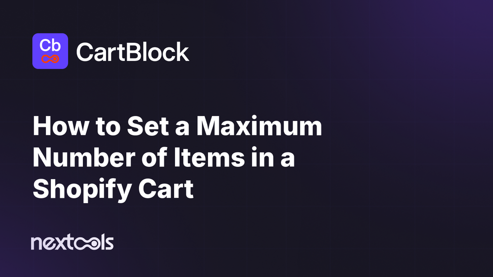 How to Set a Maximum Number of Items in a Shopify Cart