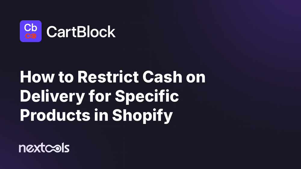 How to Restrict Cash on Delivery for Specific Products in Shopify