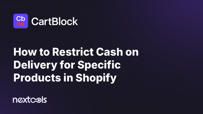 How to Restrict Cash on Delivery for Specific Products in Shopify