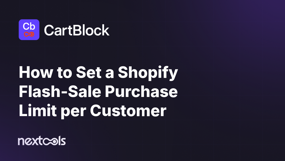 How to Set a Shopify Flash-Sale Purchase Limit per Customer
