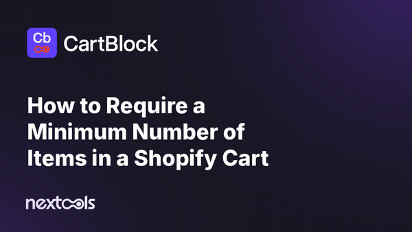 How to Set Shopify Minimum Items in Cart