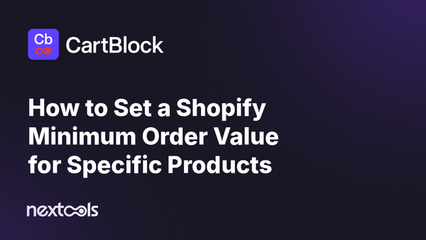 How to Set a Shopify Minimum Order Value for Specific Products